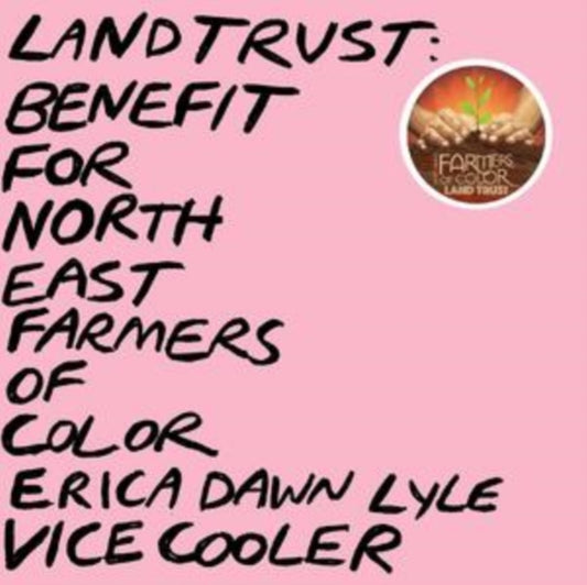 Vice Cooler / Erica Dawn Lyle - Land Trust: Benefit For Nefoc (Baby Pink Vinyl) (Vinyl)