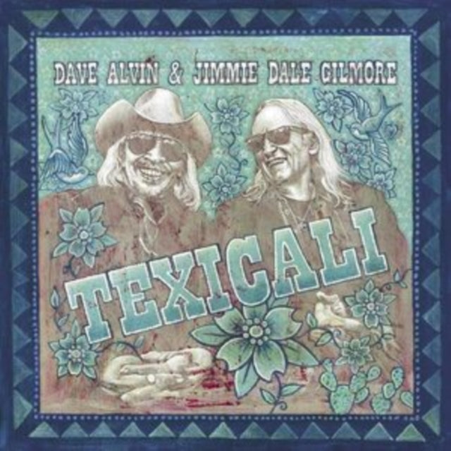 Dave Alvin & Jimmie Dale Gilmore - Texicali (Sea Glass Blue Vinyl) (Vinyl)