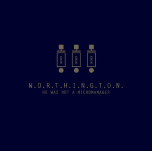 Worthington - He Was Not A Micromanager (Opaque Silver Vinyl) (Vinyl)