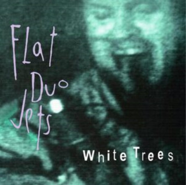 Flat Duo Jets - White Trees (CD)