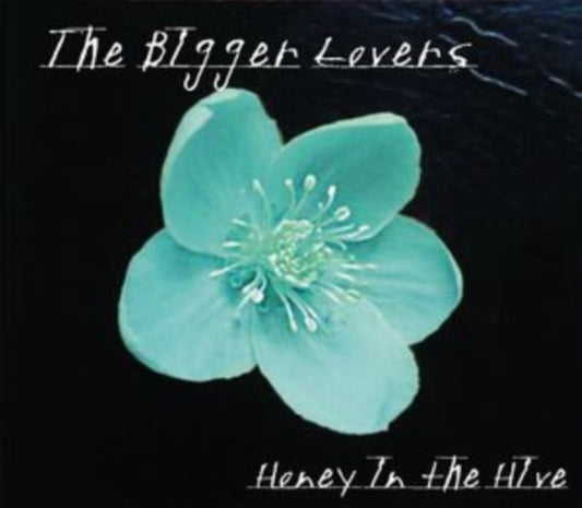 Bigger Lovers - Honey In The Hive (CD)