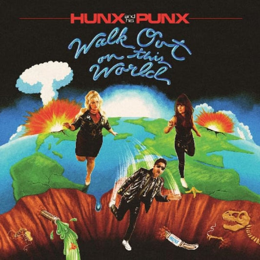 Hunx And His Punx - Walk Out On This World (Opaque Apple Red Vinyl) (Vinyl)
