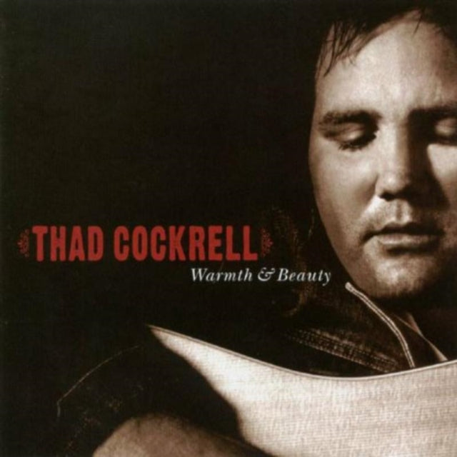 Thad Cockrell - Warmth & Beauty (CD)