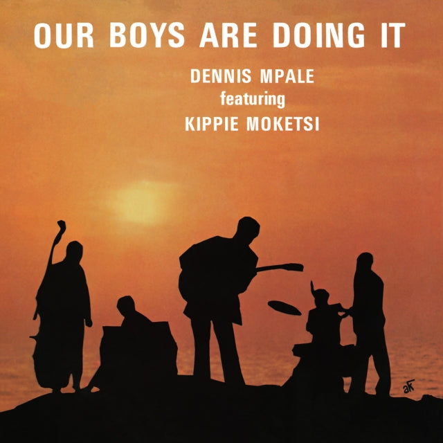 Dennis Mpale - Our Boys Are Doing It (Feat. Kippie Moketsi) (Vinyl)