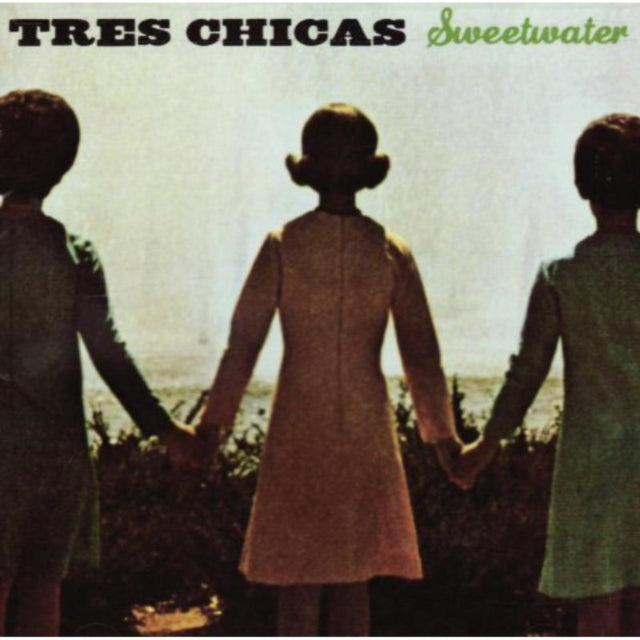 Tres Chicas - Sweetwater (CD)