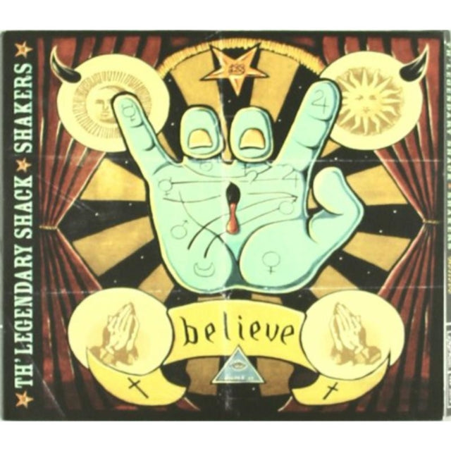Legendary Shack-Shakers - Believe (CD)