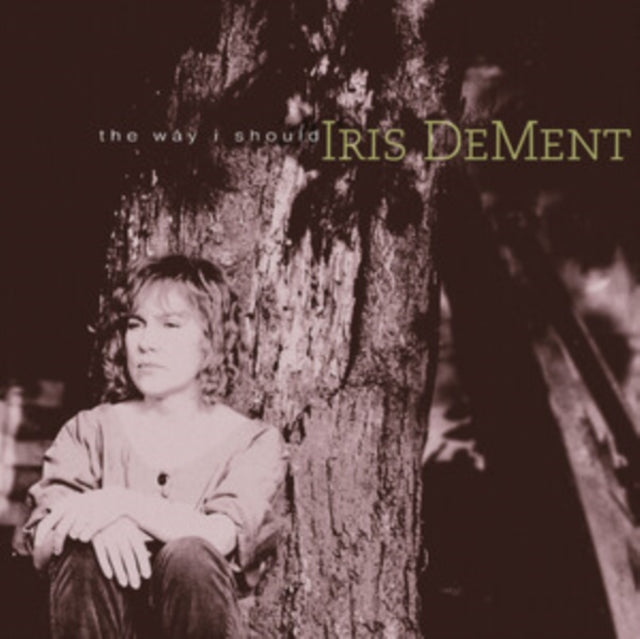 Iris Dement - The Way I Should (30th Anniversary Edition) (CD)