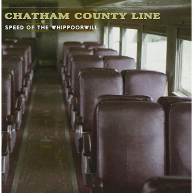 Chatham County Line - Speed Of The Whippoorwill (CD)