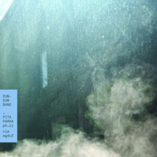 Dun-Dun Band - Pita Parka. Pt. Ii: Nim Egduf (Vinyl)