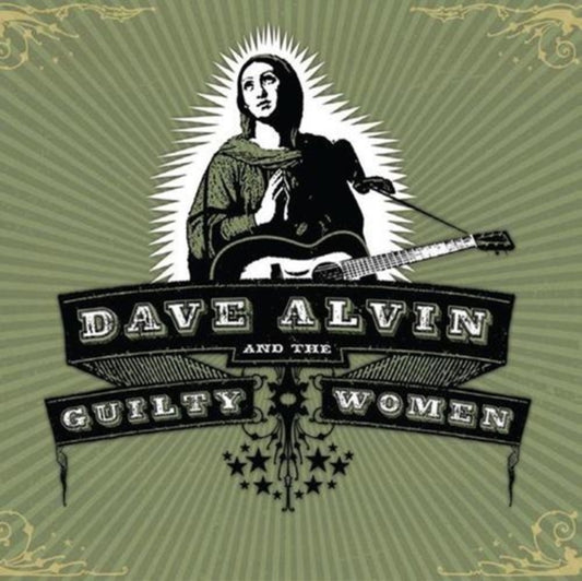 Dave Alvin & The Guilty Women - Dave Alvin And The Guilty Women (CD)