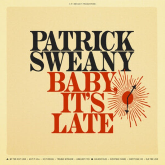 Patrick Sweany - Baby. Its Late (CD)