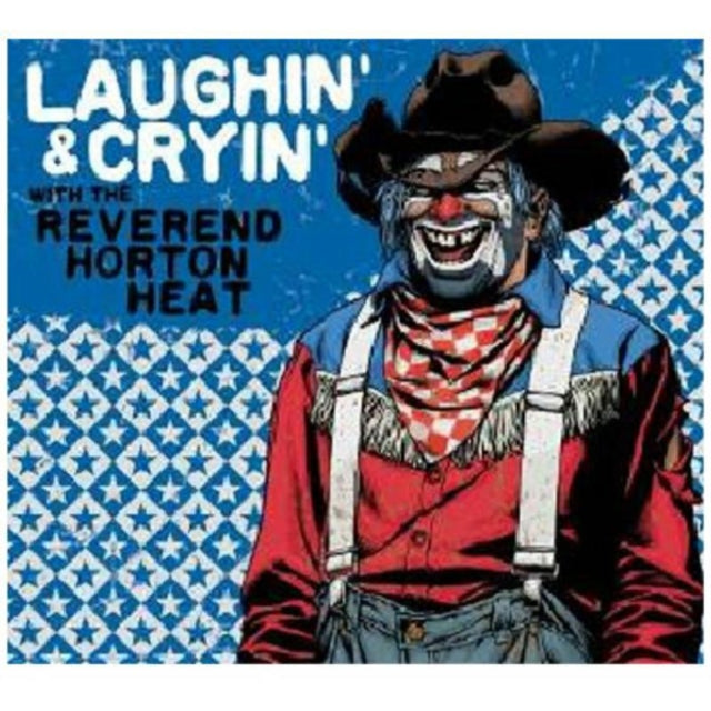Reverend Horton Heat - Laughin And Cryin With The Reverend Horton Heat (CD)
