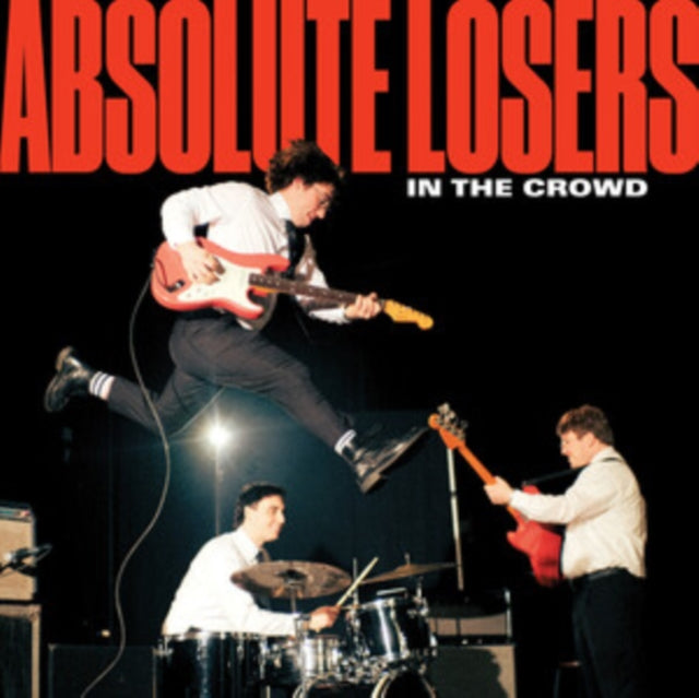 Absolute Losers - In The Crowd (Vinyl)