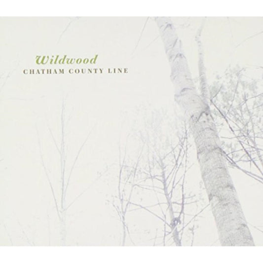 Chatham County Line - Wildwood (CD)