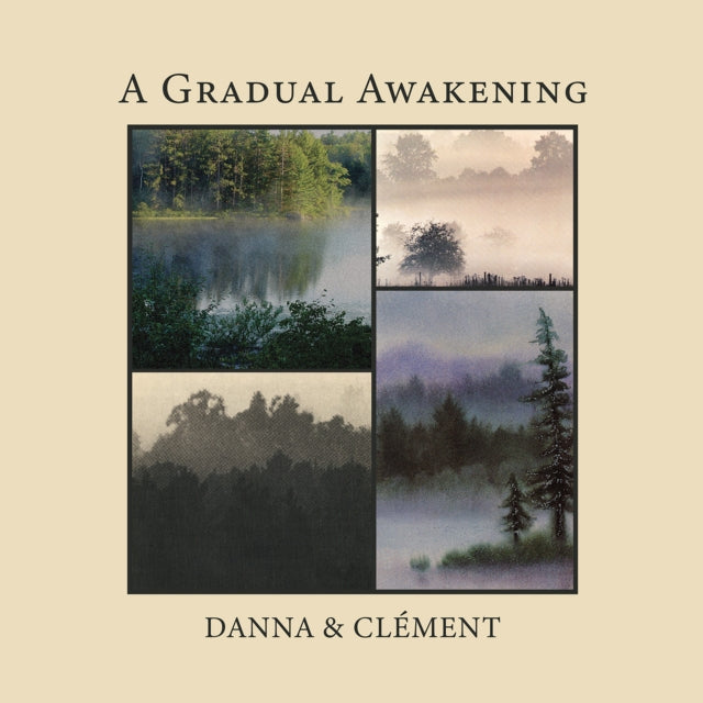 Danna And Clement - A Gradual Awakening (Vinyl)