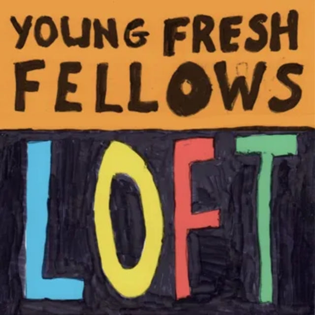 Young Fresh Fellows - Loft (Splash Vinyl) (Black Friday 2025) (Vinyl)