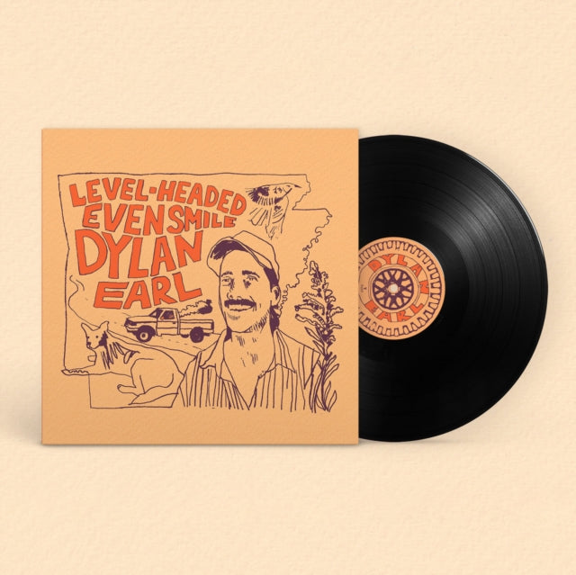 Dylan Earl - Level-Headed Even Smile (Vinyl)