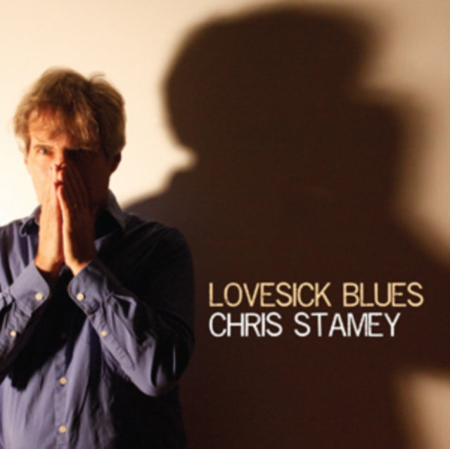 Chris Stamey - Lovesick Blues (Vinyl + CD)