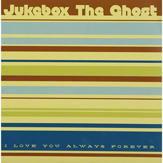 Jukebox The Ghost - I Love You Always Forever (Vinyl Single)
