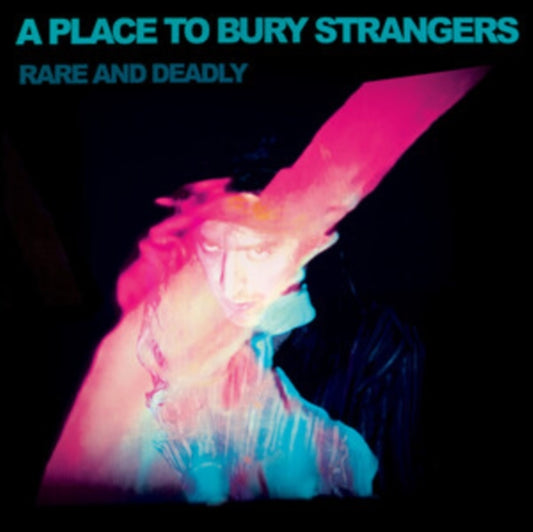 A Place To Bury Strangers - Rare And Deadly (CD)
