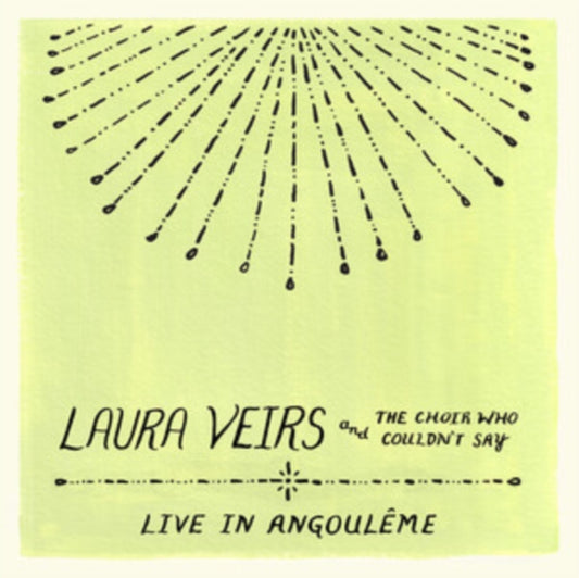 Laura Veirs - Laura Veirs And The Choir Who Couldnt Say (Live In Angouleme) (CD)