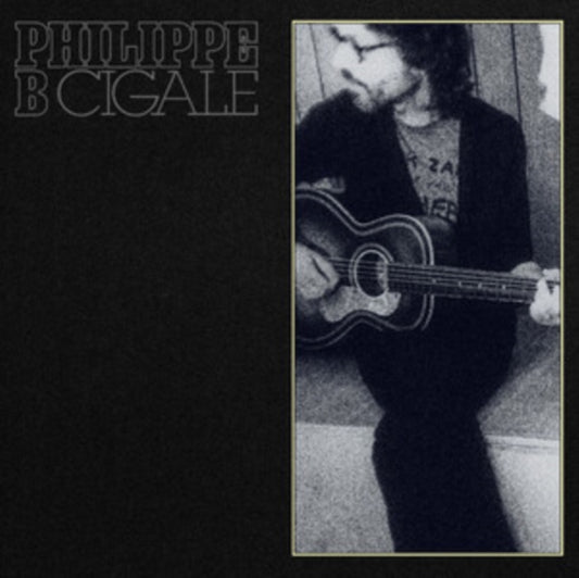 Philippe B - Cigale (Vinyl)