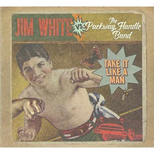 Jim White Vs. The Packway Handle Band - Take It Like A Man (CD)