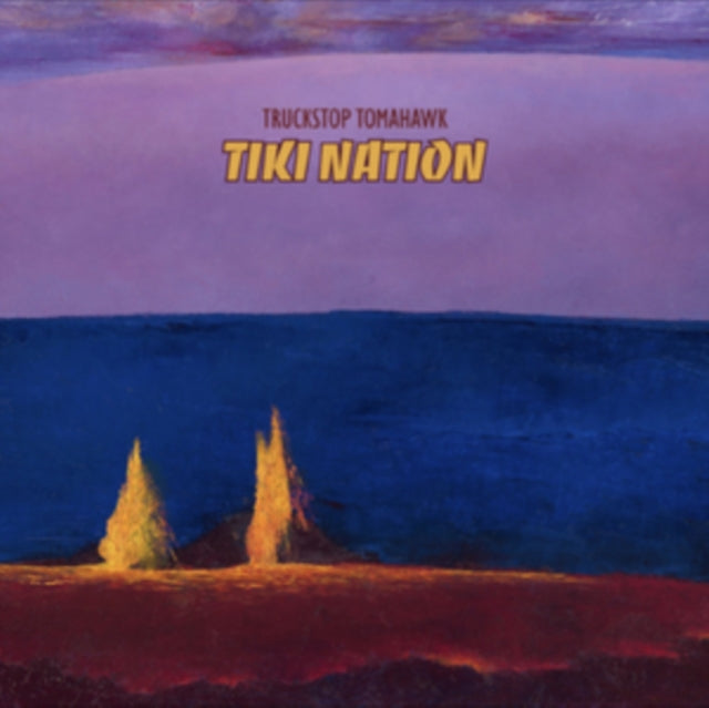 Truckstop Tomahawk - Tiki Nation (Lava Magma Explosion Vinyl) (Vinyl)