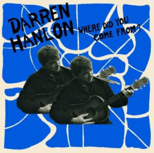 Darren Hanlon - Where Did You Come From? (CD)