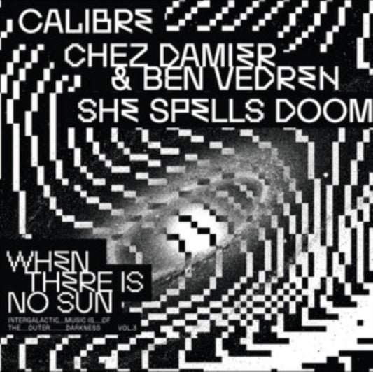 Various Artists - When There Is No Sun Vol. 3 (Vinyl)