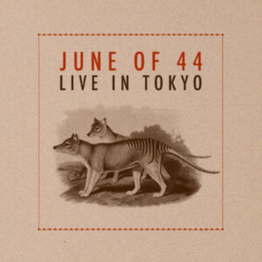 June Of 44 - Live In Tokyo (Deluxe Edition) (Vinyl)