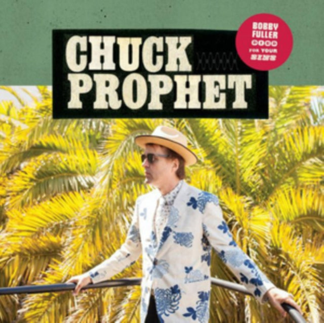 Chuck Prophet - Bobby Fuller Died For Your Sins (CD)