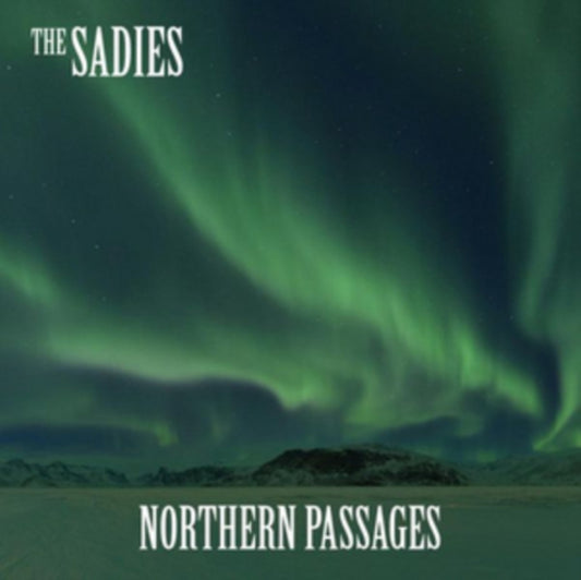 Sadies - Northern Passages (CD)