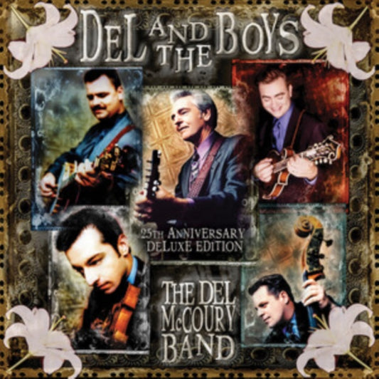 Del Mccoury Band - Del And The Boys (25th Anniversary Deluxe Edition) (CD)