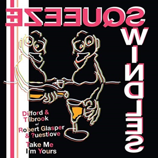 Difford & Tilbrook - Take Me I'm Yours (Feat. ?Uestlove & Robert Glasper) (Vinyl)
