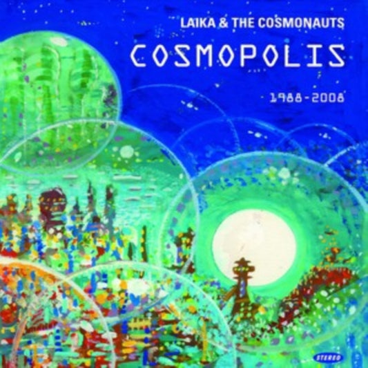 Laika & The Cosmonauts - Cosmopolis (CD)