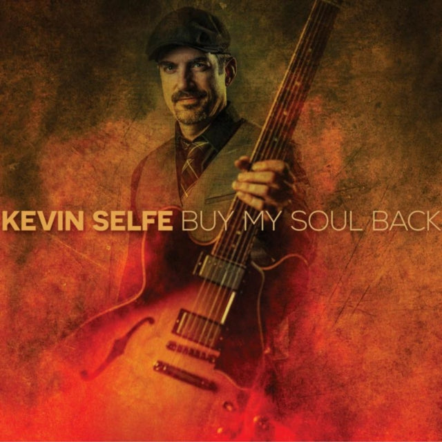 Kevin Selfe - Buy My Soul Back (CD)