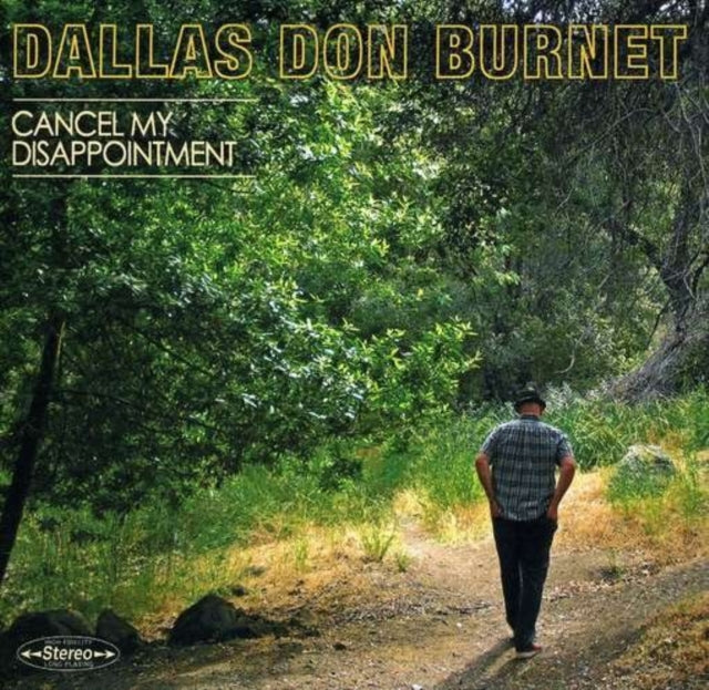 Dallas Don Burnet - Cancel My Disappointment (CD)