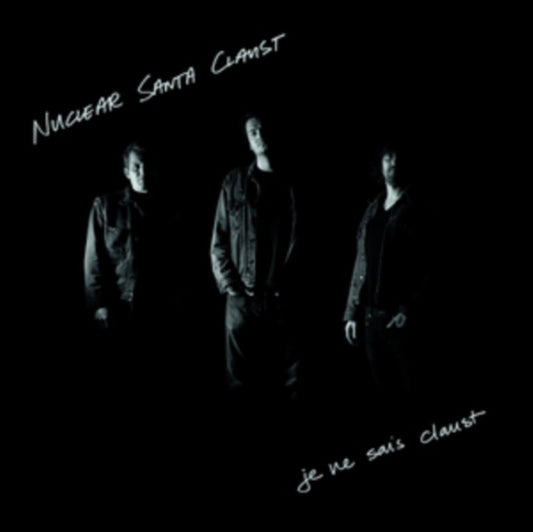 Nuclear Santa Claust - Je Ne Sais Claust (Vinyl)