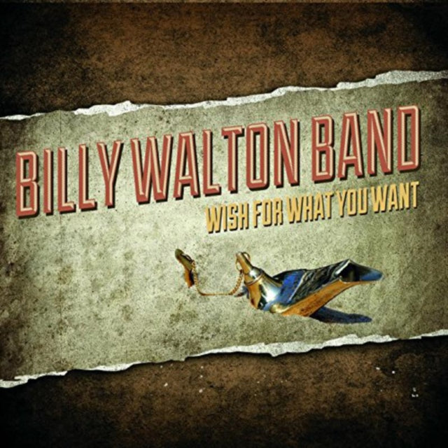 Billy Walton Band - Wish For What You Want (CD)