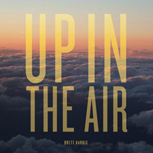 Brett Harris - Up In The Air (Vinyl)