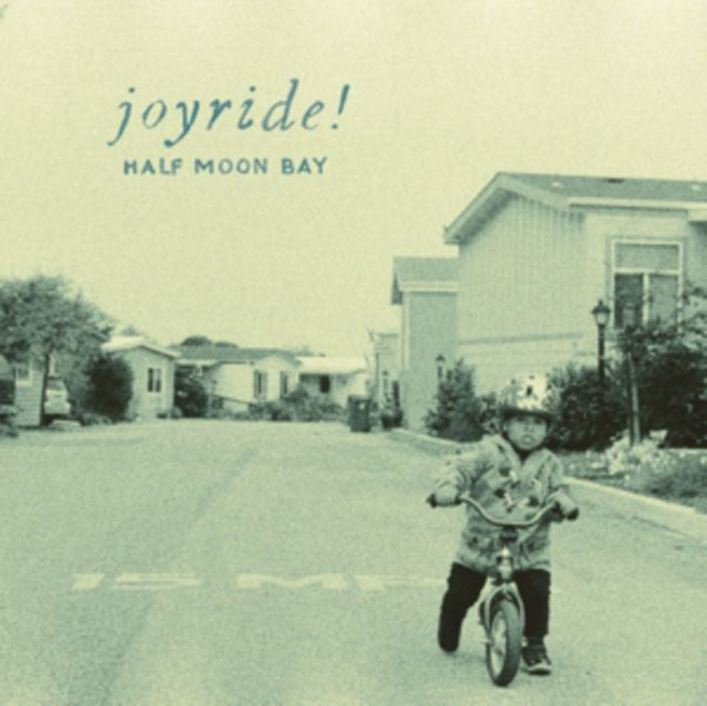 Joyride! - Half Moon Bay (Vinyl)