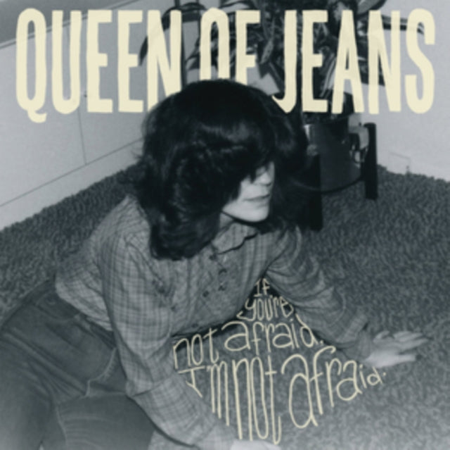 Queen Of Jeans - If Youre Not Afraid. Im Not Afraid (CD)