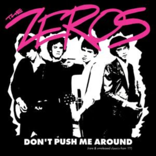 Zeros - Dont Push Me Around (Coloured Vinyl) (Vinyl)