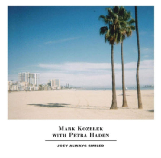 Mark Kozelek And Petra Haden - Joey Always Smiled (Vinyl)
