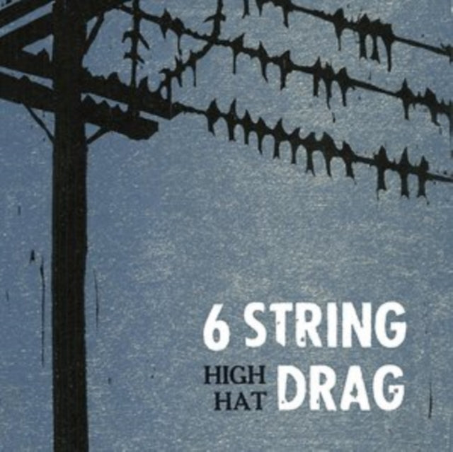 6 String Drag - High Hat (Reissue) (CD)