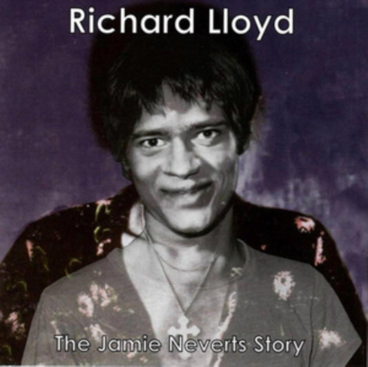 Richard Lloyd - The Jamie Neverts Story (Jimi Hendrix Covers) (CD)