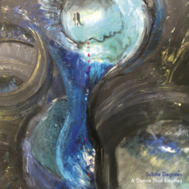 Subtle Degrees - A Dance That Empties (Vinyl)