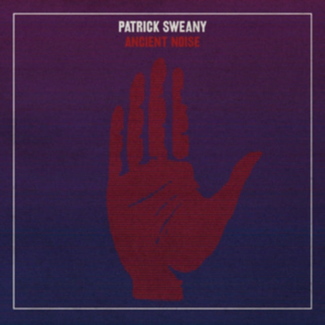 Patrick Sweany - Ancient Noise (Vinyl)