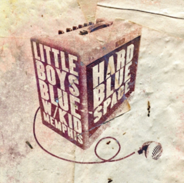 Little Boys Blue - Hard Blue Space / Kid Memphis (CD)